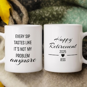 Personalized Retirement Mug, Custom Mug, Happy Retirement Gift, Gift for Coworker, Retired Gift, Gift for Friend, Boss Leaving Gift