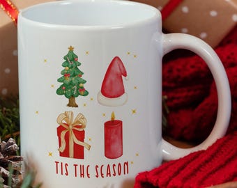 Tis The Season Christmas Mug, Ceramic Coffee Mug, Mug with Christmas Art, Festive Winter Drinkware, Holiday Season Tea Cup, Christmas Gift