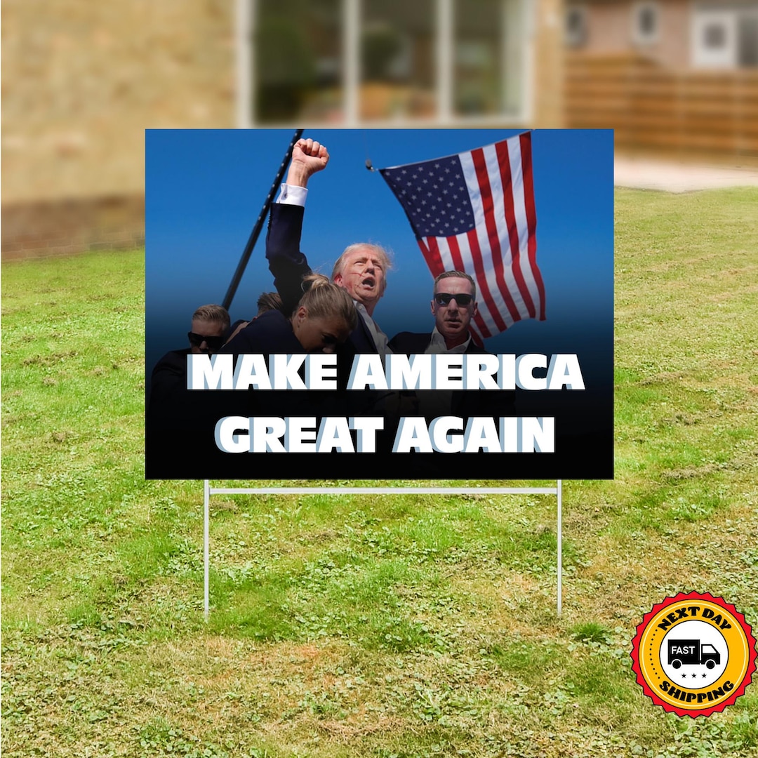 Make America Great Again Yard Sign, President 2024, Trump Supporter ...