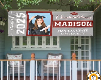 May include: Gray and red graduation banner with the text "Class of 2022", "Congratulations! Madison", "Florida State University" and a photo of a graduate wearing a cap and gown.