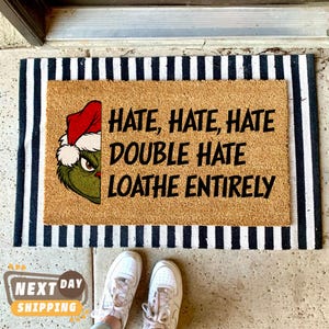 Hate Hate Hate Double Hate Loathe Entirely Doormat, Christmas Home Decor, Grinch Decor, Holiday Doormat, Outdoor Doormat, Front Door Mat