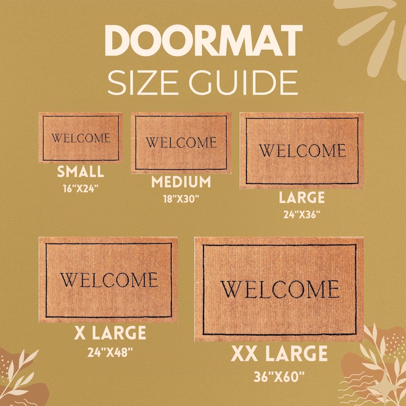 May include: Doormat size guide with five different sizes: small (16" x 24"), medium (18" x 30"), large (24" x 36"), x-large (24" x 48"), and xx-large (36" x 60"). Each doormat features the word "Welcome" in black text.