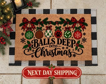 Balls Deep Into Christmas Coir Doormat, Winter Welcome Mat, Holiday Home Decor