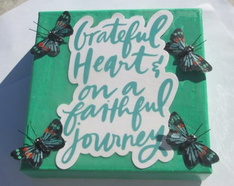 Inspirational Wall Art OOAK Small Square Art with Inspirational Message and butterflies Gift for Her handmade by Ziporgiabella