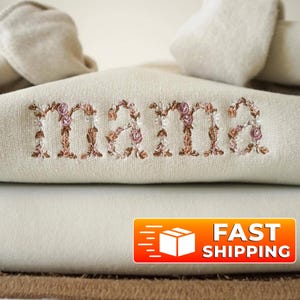 Embroidered Floral Mama Sweatshirt, Custom Mothers Day Gifts for Mama, Mimi, Nana, Gigi, Grandma Floral Shirt, Embroidery Shirt Gift for Mom