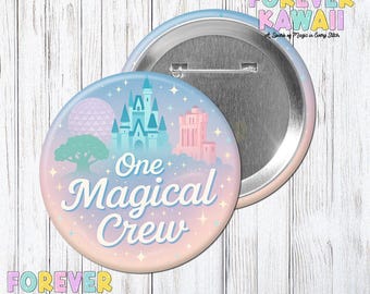 One Magical Crew Celebration Pinback Button – Pastel Park Trip 3" Pin – Family or Friends Vacation Badge – Cute Matching Group Button