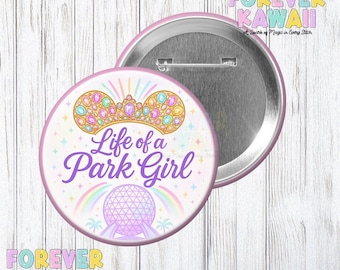 Life of a Park Girl Celebration Button – T.Swift Inspired Design – Epcot – Pastel Park Day Pinback Button - Disney Celebration Button