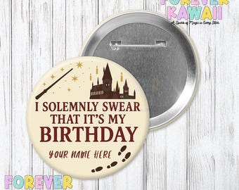 I Solemnly Swear Birthday Button – Custom Wizard Castle 3" Pin – Magical Birthday Gift – Personalized Party Badge - FREE Personalization