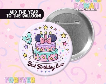 Best Birthday Ever Button, Disney Birthday Button, Personalized Birthday Trip Button, Disney Park Birthday Badge, Theme Park Birthday