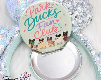 Park Ducks Fan Club Celebration Button, Cute Duck Parade Pin, Theme Park Duck Lover Button, Funny Park Day Badge, Pastel Duck Pin