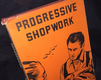 1943 Progressive Shop Work