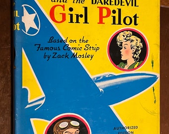 Smilin’ Jack and the Daredevil Girl Pilot