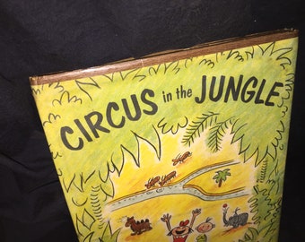 1958 Circus in the Jungle First Edition