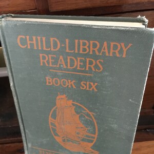 1927 Child Library Reader Book Six