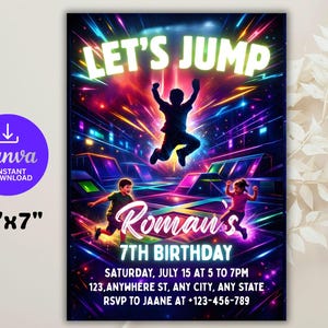 May include: A vibrant invitation for a 7th birthday party with the text "LET'S JUMP". The design features silhouetted figures jumping in a neon-lit trampoline park. The invitation is 5" x 7" and includes party details.