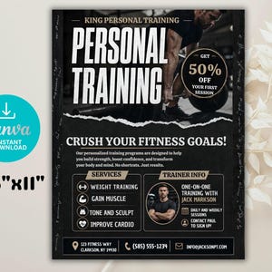 May include: Black and white fitness flyer with the text "PERSONAL TRAINING" and "CRUSH YOUR FITNESS GOALS!". Includes services like weight training and improving cardio. The flyer is 8.5" x 11" and offers 50% off the first session.
