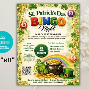 May include: St. Patrick's Day Bingo Night flyer, 8.5" x 11". Features a green, gold, and white design with shamrocks, a pot of gold, and a rainbow. Includes event details, ticket information, and a QR code.