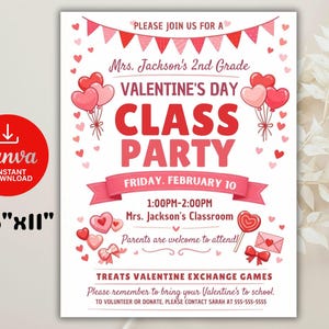May include: A Valentine's Day class party invitation with red and pink heart decorations, balloons, and banners. The invitation is 8.5" x 11" and includes the date, time, and location for the event.