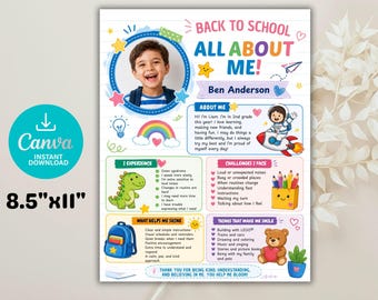 May include: A Back to School All About Me printable poster measuring 8.5 inches by 11 inches. It features a circular photo frame, a section for a name, and colorful illustrations including a dinosaur, astronaut, backpack, and teddy bear.