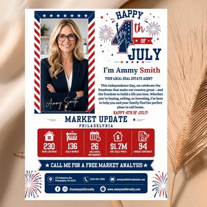 Puede incluir: Un folleto promocional para una agente inmobiliaria, Ammy Smith, con un tema patri&oacute;tico. El dise&ntilde;o presenta una foto de la agente, el texto "Happy 4th of July" y estad&iacute;sticas de actualizaci&oacute;n del mercado para Filadelfia.