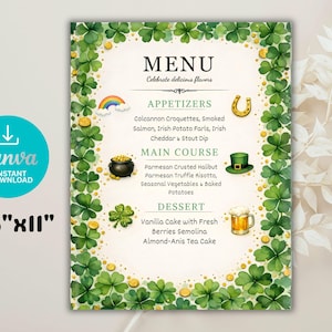 May include: A St. Patrick's Day menu design with a shamrock border, rainbow, pot of gold, and a green hat. The menu includes appetizers, main courses, and desserts. The Canva instant download menu is 8.5" x 11".