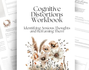 Cognitive Distortion Workbook Thought Reframing Therapy Printable Worksheets For Challenging Negative Thinking Patterns Unhelpful Negative