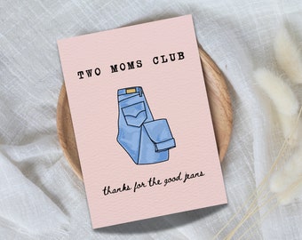 Funny Mother's Day Card for Queer Moms | Mom Jeans Card | Queer Mother's Day Gift | LGBTQ Gift for Moms | Mothers Day for LGTBQ