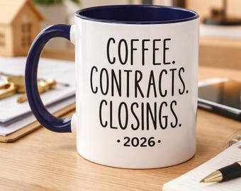 Realtor Coffee Mug, Real Estate Agent, Coffee Contracts Closings Cup
