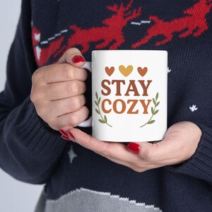 Stay Cozy Ceramic Mug – Coffee, Tea, Winter Decor (11oz and 15oz) 画像 9
