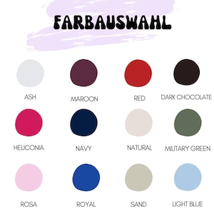 May include: Image displaying a color chart with the German text "FARBAUSWAHL" at the top. The chart features twelve color swatches labeled: Ash, Maroon, Red, Dark Chocolate, Heliconia, Navy, Natural, Military Green, Rosa, Royal, Sand, and Light Blue.