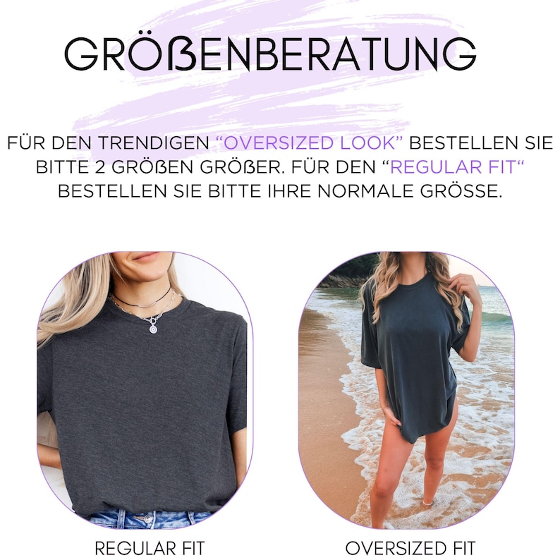 May include: Image comparing two t-shirt fits: Regular Fit and Oversized Fit. The text at the top reads "GR&Ouml;BENBERATUNG" and provides sizing guidance. The text below advises ordering two sizes up for the oversized look and your normal size for regular fit.