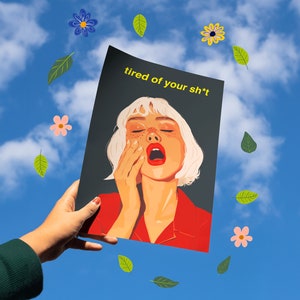 Tired of your sh*t Poster, Feminist Art, Gender Equality, Equal Rights, Women Empowerment, Gallery Wall, Modern Women Art, Wall Art, Deco