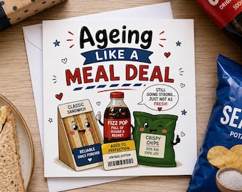 Funny Birthday Card, Ageing Like a Meal Deal Card, Food Lover Birthday Card, Funny Birthday Card for Him, Birthday Card for Her, UK Humour