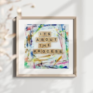 Es geht um den Prozess Poster Druck | Geschenk für Künstler Lehrer Musiker Studenten | Inspirierende Wandkunst | Ölfarbe und Buchstaben Kunstdruck