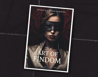 The art of Findom