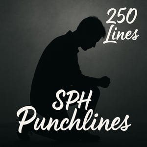 May include: A black and white silhouette of a person kneeling with their head bowed. The image has the text "250 Lines" and "SPH Punchlines" in white cursive font.