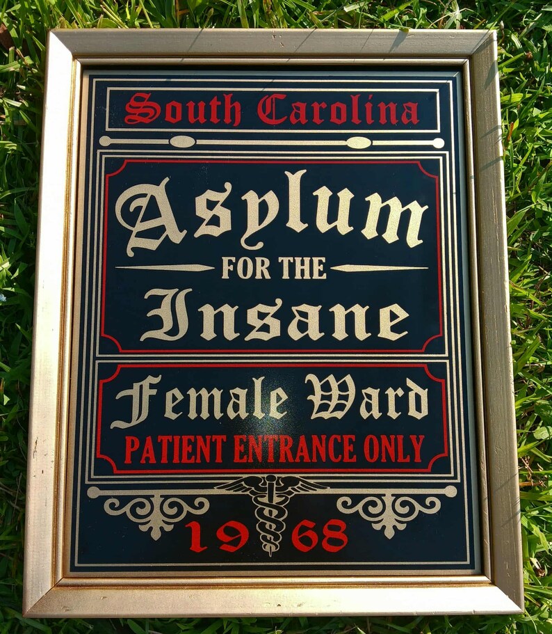 Customizable State Insane Asylum Sign ' Framed Mental Hospital Sign - Etsy