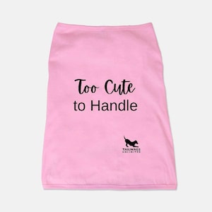Too Cute Pink Dog Tank | Dog Clothing Cute Dog Shirt Funny Dog Shirt Dog Lover Gift Pet Clothes Pet Accessory Dog Fashion Pet Tank Top