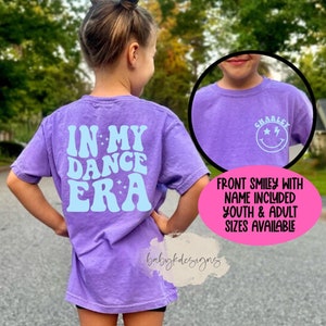 In My Dance Era, Girls Dance Shirt, Personalized Name Shirt, Toddler Dance, Youth Comfort Colors® Competition Shirt, Trendy Girls Dance Team