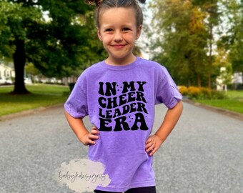 In My Cheerleader Era, Girls Cheer Shirt, Cheer Leader Shirt, Toddler Cheer Shirt, Youth Comfort Colors® Competition Shirt, Dance, Era Shirt