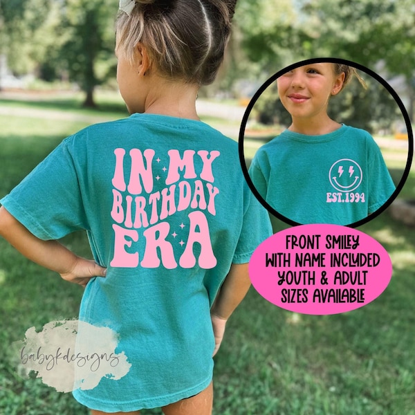 Birthday Era, Girls Birthday Shirt, Custom Birthday Shirt, Youth Comfort Colors®  Birthday Girl Shirt, Eras, Birthday Present Gift Est