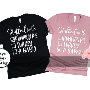 Thanksgiving Pregnancy Announcement Shirt,Couples Thanksgiving Shirt, Pregnancy Announcement Shirt,Pregnancy Reveal,Cute Mommy To Be Shirt