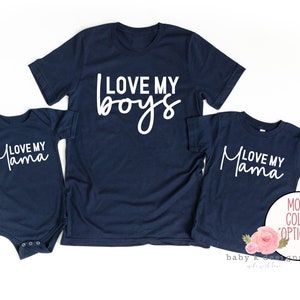 Love my boys,Love my Mama, Matching boy mama shirt, Mama of boys, Mommy and me matching tees for Mother's Day, Mama and me Outfit, Mama Gift