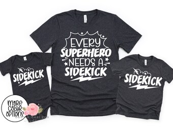 Father Son Shirt, Daddy and Daughter, Hero Sidekick Shirt, Funny Dad Shirt, Matching Dad Shirt, Fathers day Shirt, Husband Gift, Daddy Me