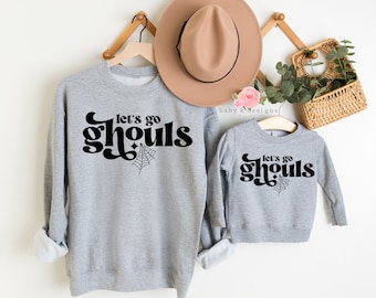 Let's go Ghouls, Halloween Sweatshirt, Womens Halloween Shirt, Mommy n Me Halloween, Halloween Sweatshirt Hey Ghoul,Boho Shirt. Retro