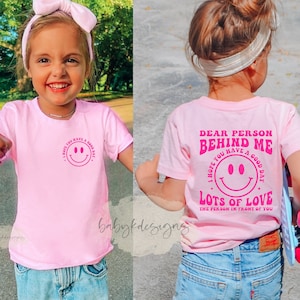 Dear Person Behind Me, Toddler Shirt, Aesthetic Oversized, Inspirational shirt, Trendy Kid Shirt, Be Kind, Smile, Youth Shirt, Kid T-shirt