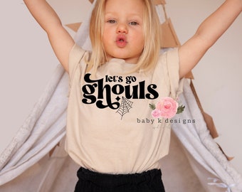Let's go Ghouls Halloween Shirt, Lets go ghouls, Toddler Girls Halloween Shirt, Fall Toddler shirt,Child Halloween shirt,Hey Ghoul,Boo Shirt