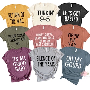 Funny Thanksgiving Shirt, Family Thanksgiving Shirt, Talk Turkey To Me, Lets Get Basted, Pour Some Gravy On Me, Thanksgiving Puns, Sarcastic