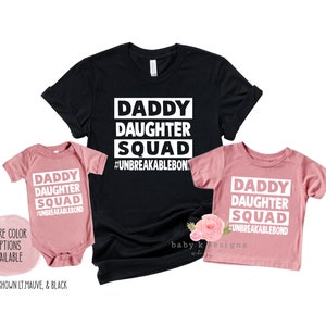 Dad Daughter Squad Shirt, Matching Father Daughter Shirt, Daddy Daughter Shirt, Daddys Girl, Dad Girl Tees, Father&#39;s Day Gift, Daddy Shirt