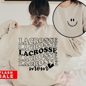 Lacrosse Mom Shirt, Funny Lacrosse Shirt,Game Day, Lacrosse Mom Sweatshirt, Lacrosse Gift, Lacrosse Mama Tshirt, Sport Mom, Proud Lacrosse